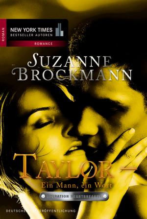 Cover of the book Taylor - Ein Mann, ein Wort by Jennifer Ryan