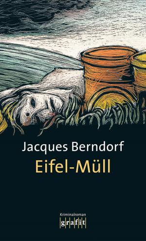 Cover of the book Eifel-Müll by Jürgen Kehrer