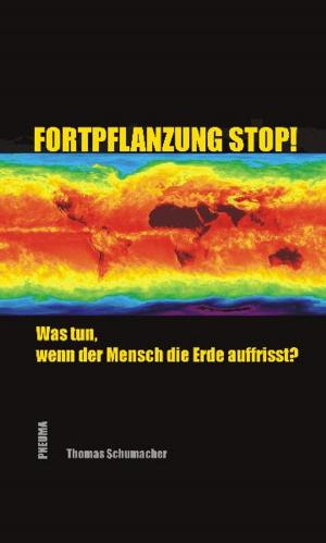Cover of the book Fortpflanzung stop! by Jerry Skhosana