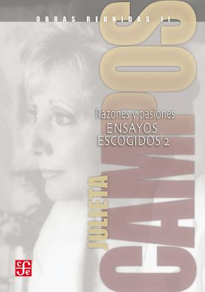Cover of the book Obras reunidas, II. Razones y pasiones. Ensayos escogidos 2 by Mathew Paust
