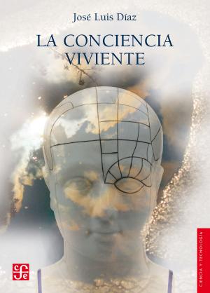 Cover of the book La conciencia viviente by Roderic Ai Camp
