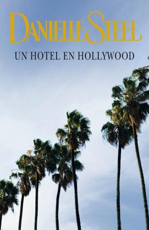 Cover of the book Un hotel en Hollywood by Rocío Ramos-Paúl