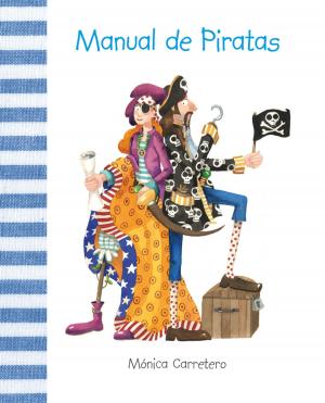 Cover of the book Manual de piratas (Pirate Handbook) by Mónica Carretero