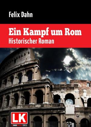 Cover of the book Ein Kampf um Rom by José Enrique Rodó