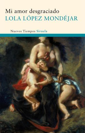 Cover of the book Mi amor desgraciado by Elizabeth Daly