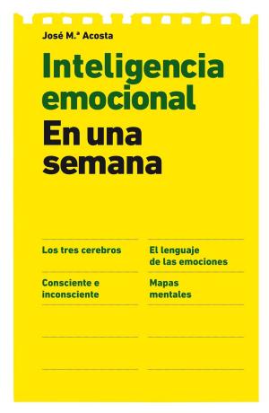 Cover of the book Inteligencia emocional en una semana by Gregorio Luri