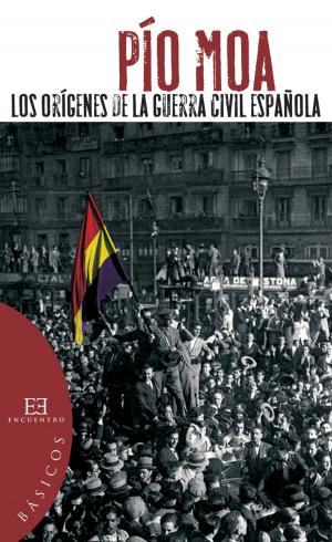 Cover of the book Los orígenes de la guerra civil española by Johann Adam Möller