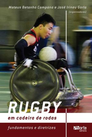 Cover of the book Rugby em cadeira de rodas by Artur Guerrini Monteiro, Alexandre Lopes Evangelista