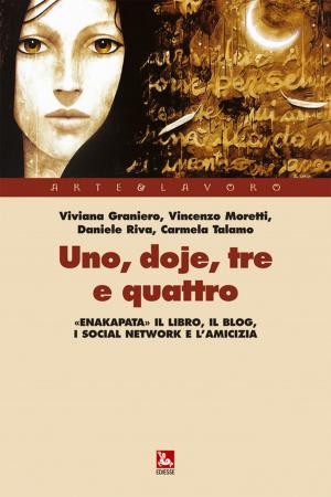 Cover of the book Uno, doje, tre e quattro by Ritanna Armeni, Emanuele Giordana