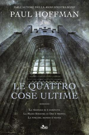 Cover of the book Le quattro cose ultime by Jill Santopolo