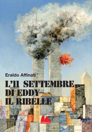 Cover of the book L'11 settembre di Eddy il ribelle by Roberto Piumini