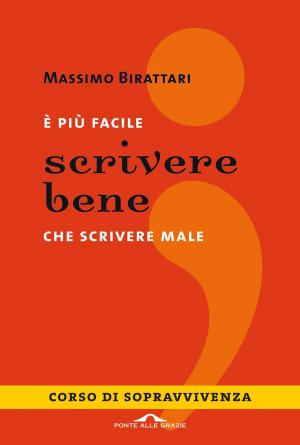 Cover of the book È più facile scrivere bene che scrivere male by Raniero La Valle