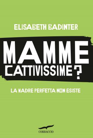 Cover of the book Mamme cattivissime? by Diana Gabaldon