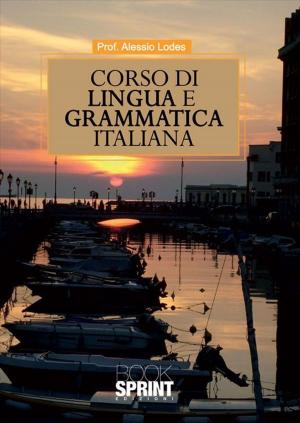 Cover of the book Corso di lingua e grammatica italiana by Orlindo Riccioni
