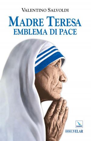 Book cover of Madre Teresa emblema di pace