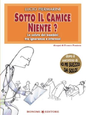 Cover of the book Sotto il camice niente by Regina Masaracchia, Ute Taschner