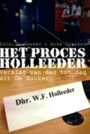 Cover of the book Het proces Holleeder by Jeffrey Wijnberg