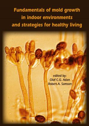bigCover of the book Fundamentals of mold growth in indoor environments and strategies for healthy living by 