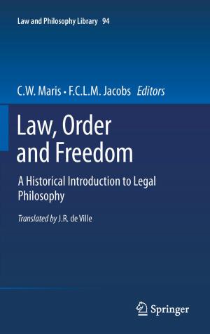 Cover of the book Law, Order and Freedom by Walter M. Haney, George F. Madaus, Robert Lyons