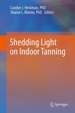 Cover of the book Shedding Light on Indoor Tanning by Joseph Margolis
