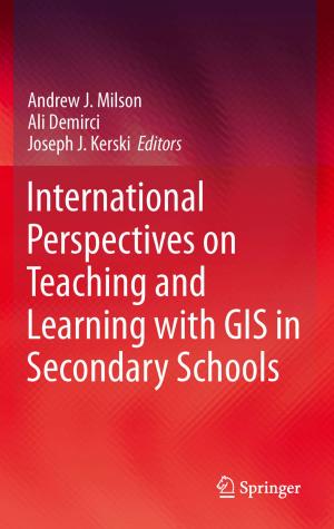 Cover of the book International Perspectives on Teaching and Learning with GIS in Secondary Schools by 