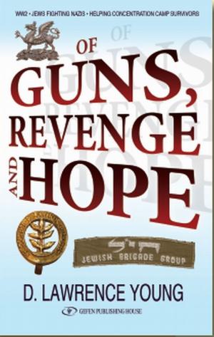 Cover of the book Of Guns, Revenge and Hope by Yissachar Dov Krakowski