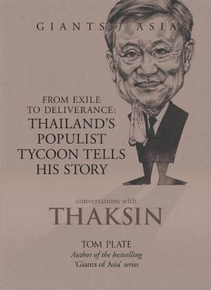 Cover of the book Giants of Asia: Conversations with Thaksin by Tom Plate