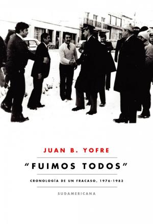 Cover of the book Fuimos todos by Jorge Asis