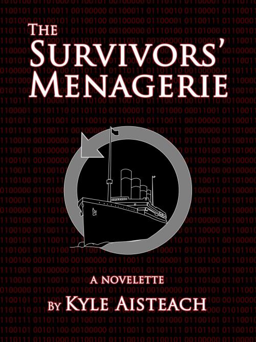Cover of the book The Survivors' Menagerie by Kyle Aisteach, Lightning Cellar Publications