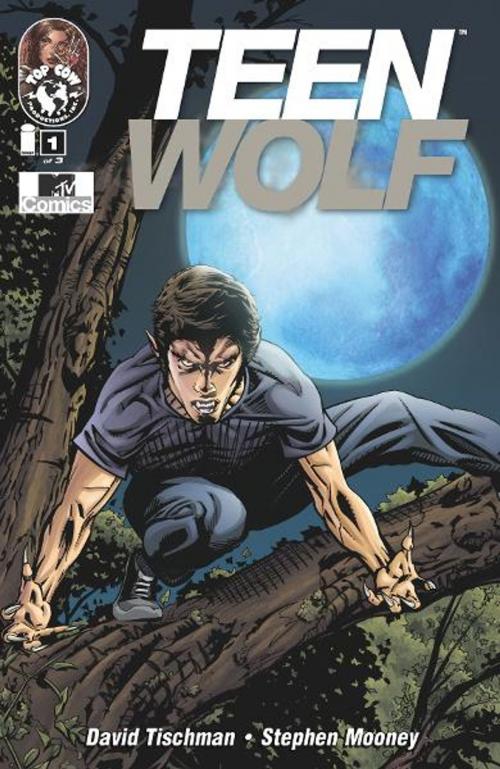 Cover of the book Teen Wolf: Bite Me #1 (of 3) by David Tischman, Top Cow