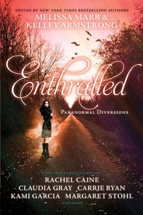 Cover of the book Enthralled by Melissa Marr, Kelley Armstrong, Rachel Caine, Claudia Gray, Carrie Ryan, Kami Garcia, Margaret Stohl, Jennifer Lynn Barnes, Sarah Rees Brennan, HarperCollins
