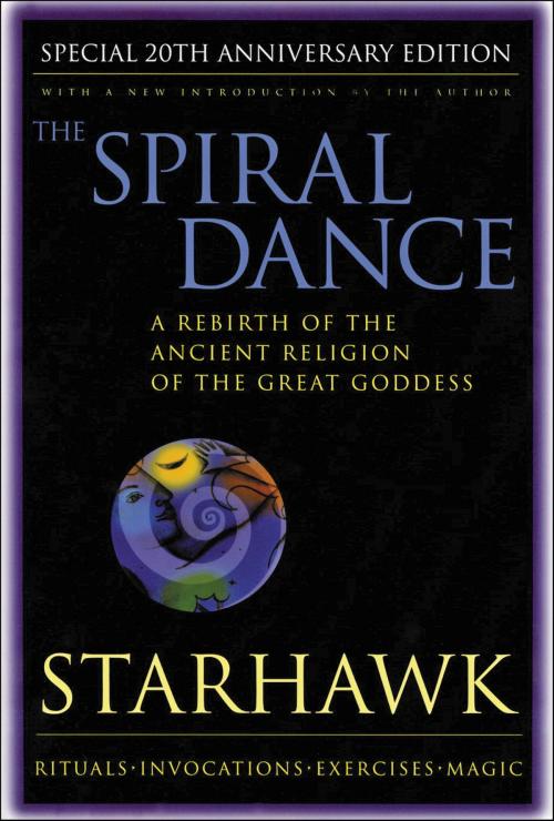 Cover of the book The Spiral Dance by Starhawk, HarperOne