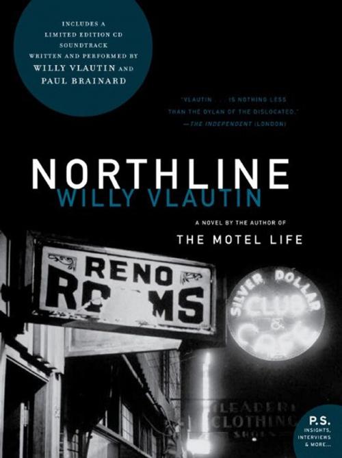 Cover of the book Northline by Willy Vlautin, Harper Perennial
