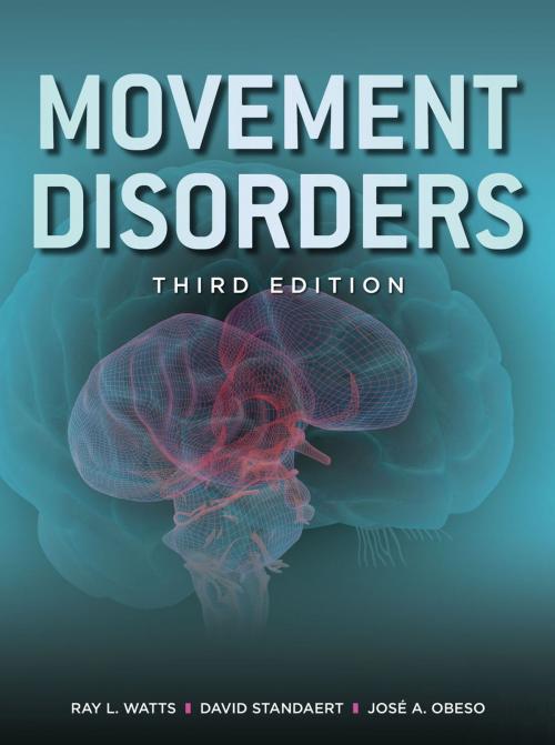 Cover of the book Movement Disorders, Third Edition by Ray L. Watts, David G. Standaert, José A. Obeso, McGraw-Hill Education