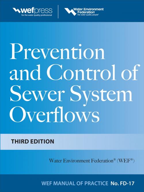 Cover of the book Prevention and Control of Sewer System Overflows, 3e - MOP FD-17 by Water Environment Federation, McGraw-Hill Education