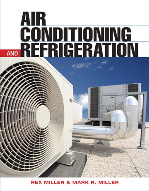 Cover of the book Air Conditioning and Refrigeration, Second Edition by Rex Miller, Mark R. Miller, McGraw-Hill Education