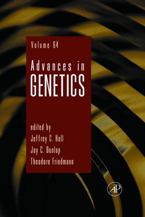 Cover of the book Advances in Genetics by Jeffrey C. Hall, Theodore Friedmann, Jay C. Dunlap, Elsevier Science