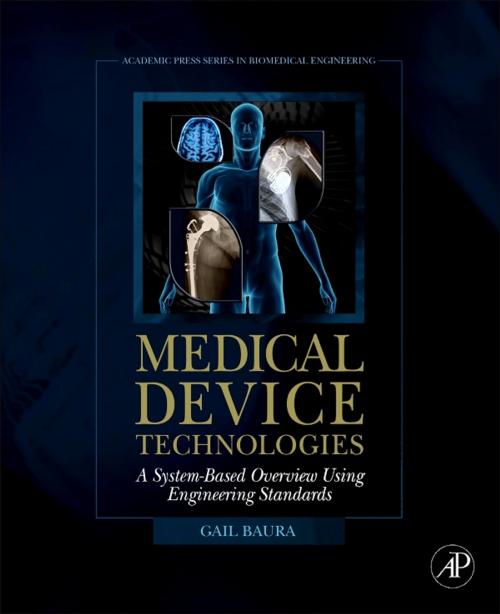 Cover of the book Medical Device Technologies by Gail Baura, Elsevier Science