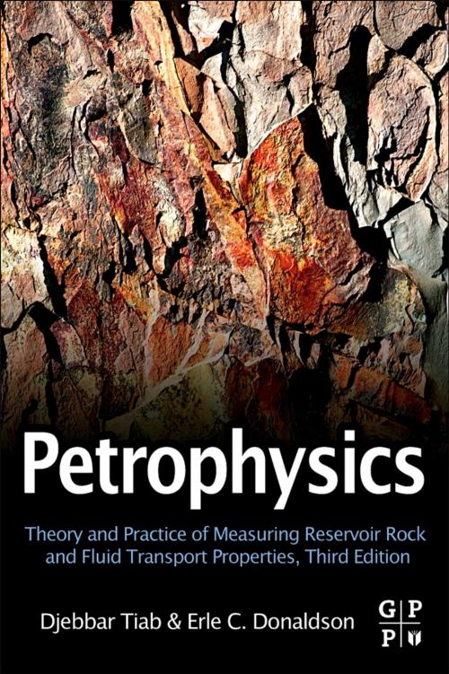 Cover of the book Petrophysics by Djebbar Tiab, Professor, Erle C. Donaldson, Professor, Elsevier Science