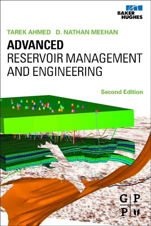 Cover of the book Advanced Reservoir Management and Engineering by Nathan Meehan, Tarek Ahmed, Elsevier Science