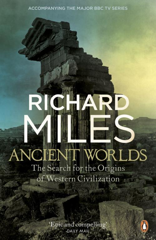 Cover of the book Ancient Worlds by Richard Miles, Penguin Books Ltd