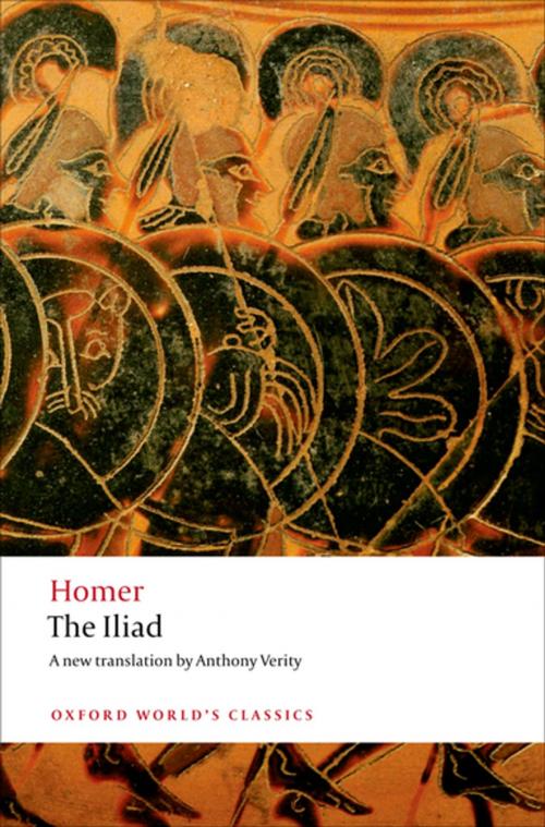 Cover of the book The Iliad by Barbara Graziosi, Homer, OUP Oxford
