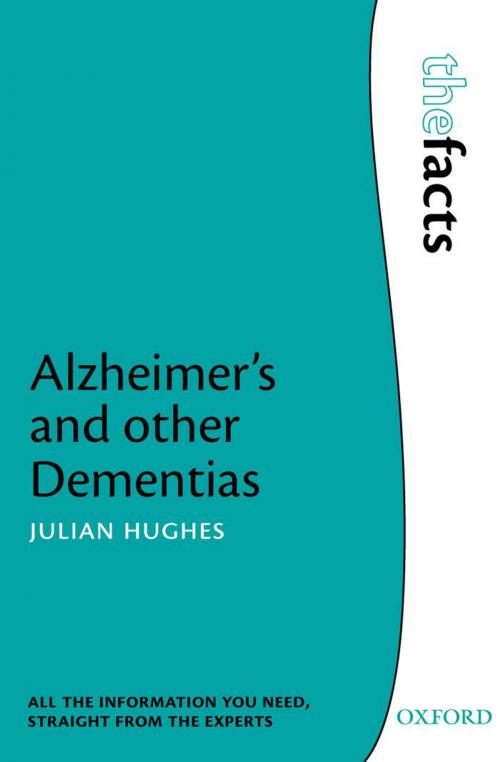 Cover of the book Alzheimer's and other Dementias by Julian C. Hughes, OUP Oxford