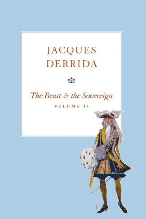 Cover of the book The Beast and the Sovereign, Volume II by Jacques Derrida, University of Chicago Press