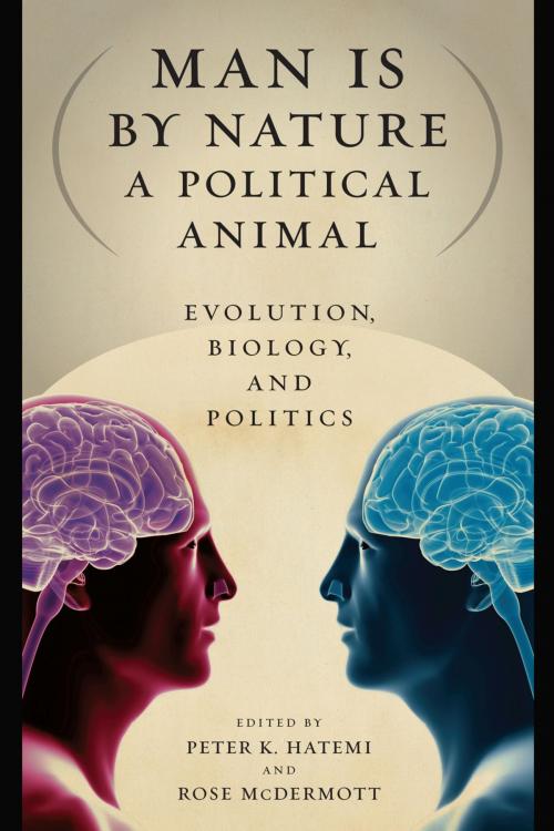 Cover of the book Man Is by Nature a Political Animal by , University of Chicago Press