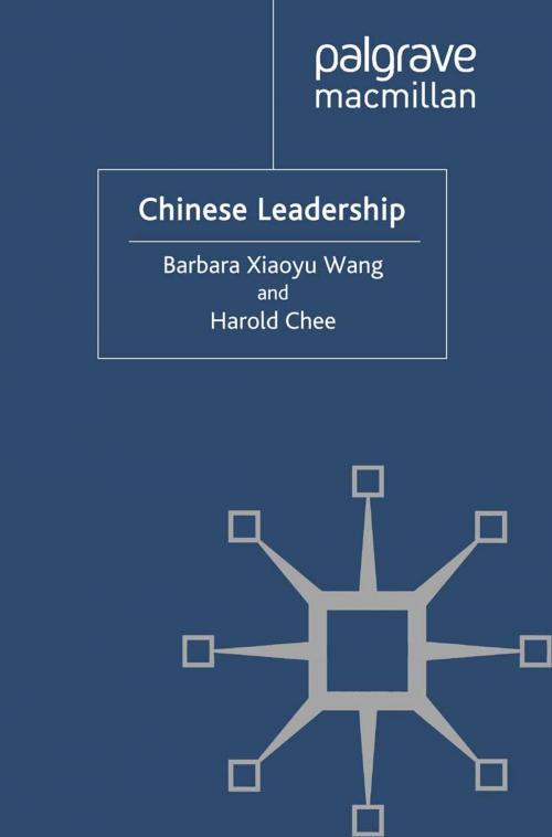 Cover of the book Chinese Leadership by Barbara Xiaoyu Wang, Harold Chee, Palgrave Macmillan UK