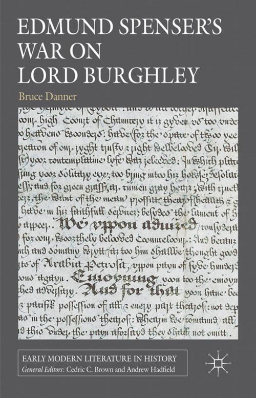 Cover of the book Edmund Spenser's War on Lord Burghley by B. Danner, Palgrave Macmillan UK