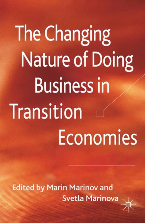 Cover of the book The Changing Nature of Doing Business in Transition Economies by , Palgrave Macmillan UK