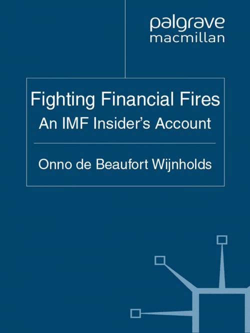 Cover of the book Fighting Financial Fires by Onno de Beaufort Wijnholds, Palgrave Macmillan UK