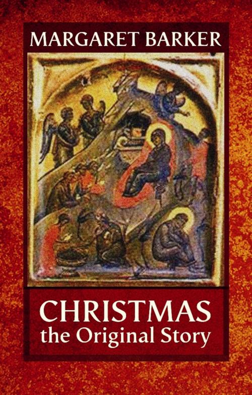 Cover of the book Christmas, The Original Story by Margaret Barker, SPCK
